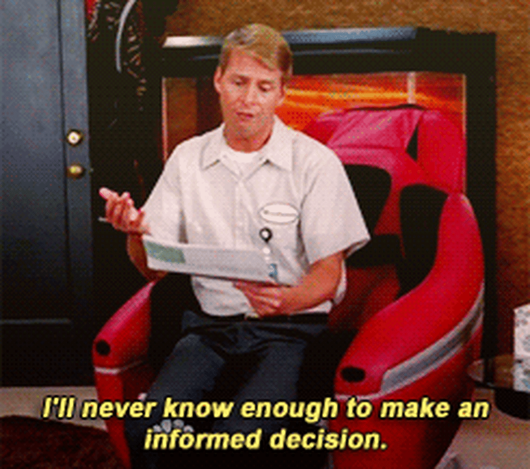 a character from 30 rock saying "I never know enough to make an informed decision".