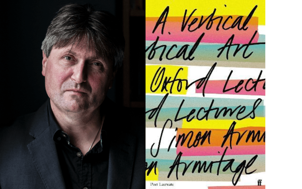 UK Poet Laureate Simon Armitage and the cover of his book A Vertical Art