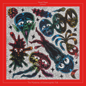Noel Meek - The Mysteries of Extremophilic Folk