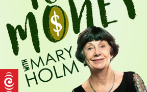 Your Money with Mary Holm title with image of Mary Holm. In the corner is an RNZ tohu