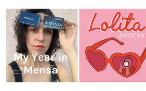 Jamie Loftus' podcast My Year in Mensa and Lolita
