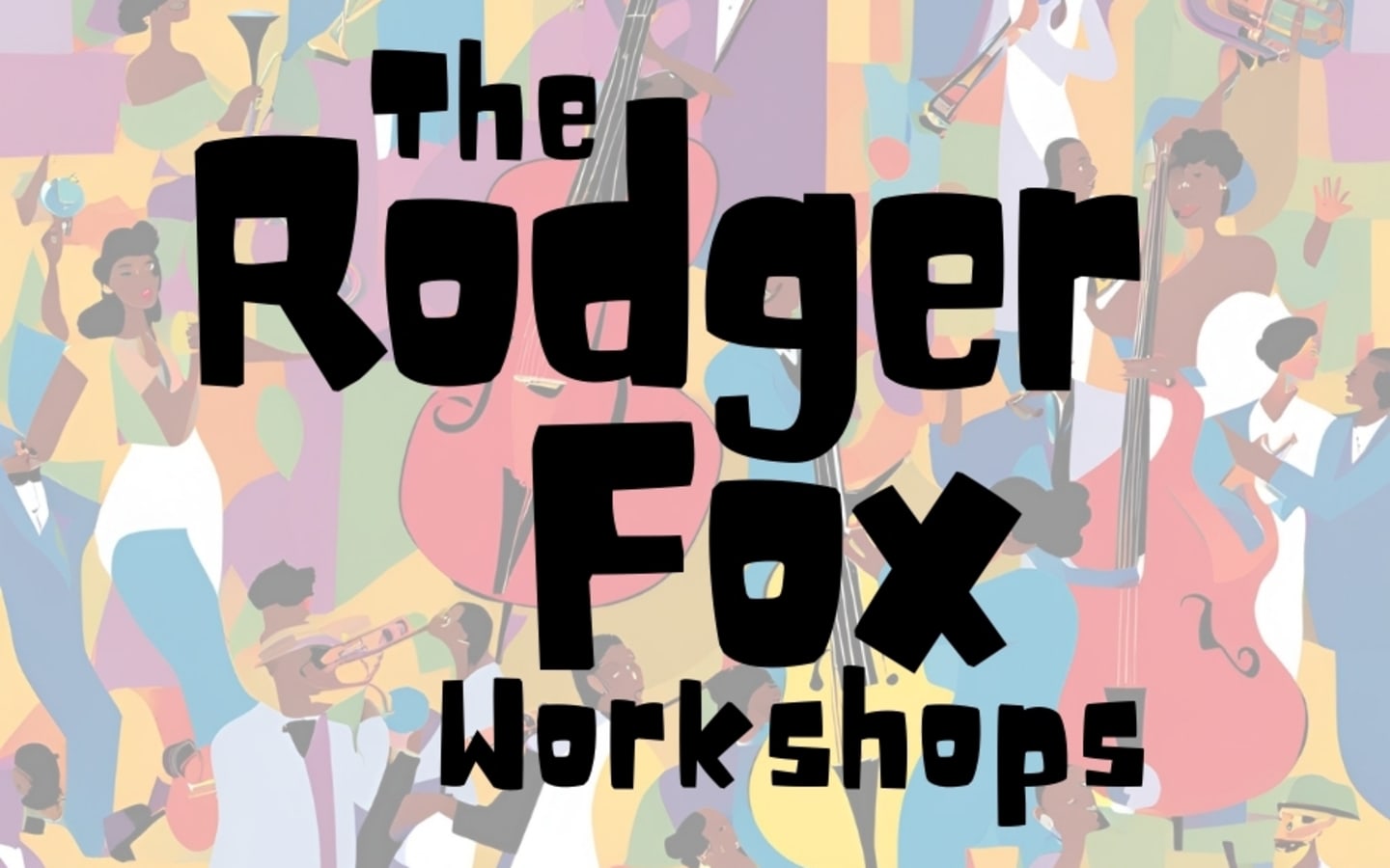 Rodger Fox Workshops publicity graphic