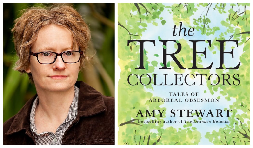 The urge to collect trees comes from a longing for community, a vision for the future and a path to healing, Amy Stewart says.