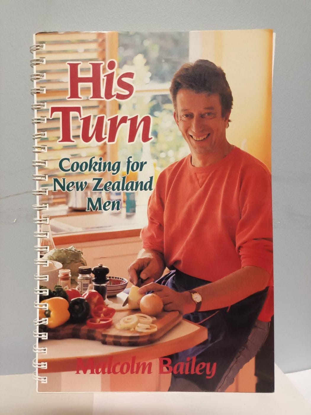 'His Turn: Cooking for New Zealand Men' by Malcolm Bailey (1992).