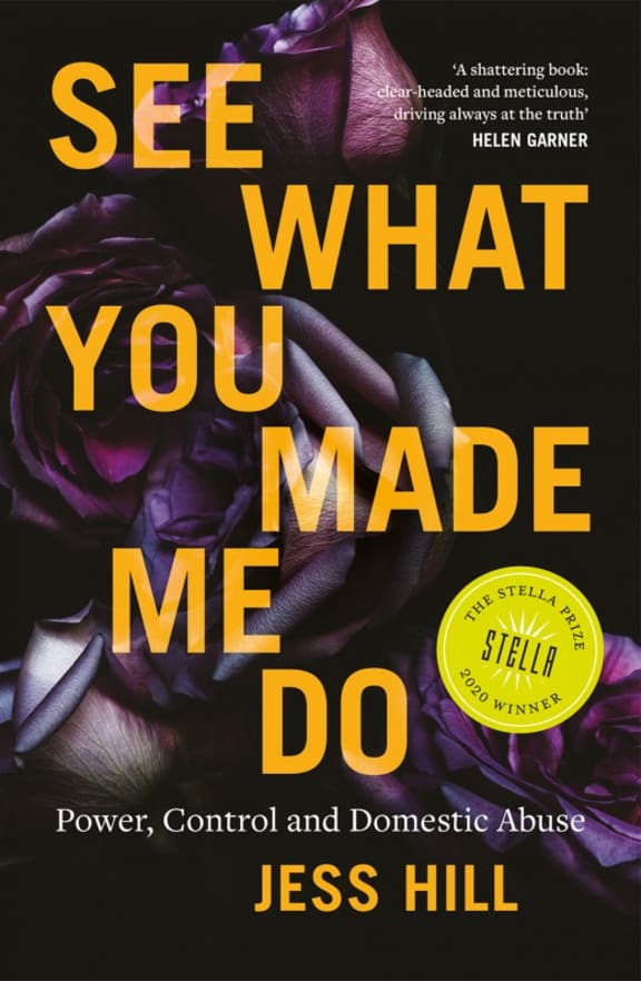 See What You Made Me Do: Power, Control and Domestic Abuse, 