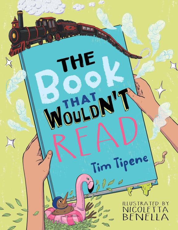 The Book That Wouldn’t Read/ Te Pukapuka ka Kore e Pānuihia by Tim Tipene and Nicoletta Benella (Oratia Books, $25.99/$22.95)