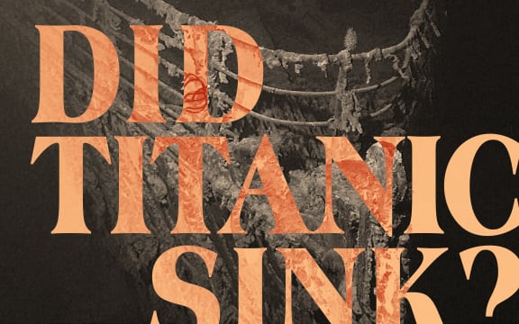 The words "Did Titanic Sink" imposed over a famous photo of the Titanic wreck deep under the sea