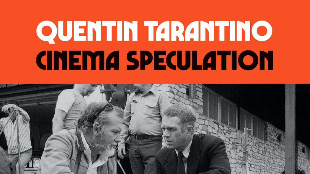 A crop of the cover of Quentin Tarantino's book Cinema Speculation