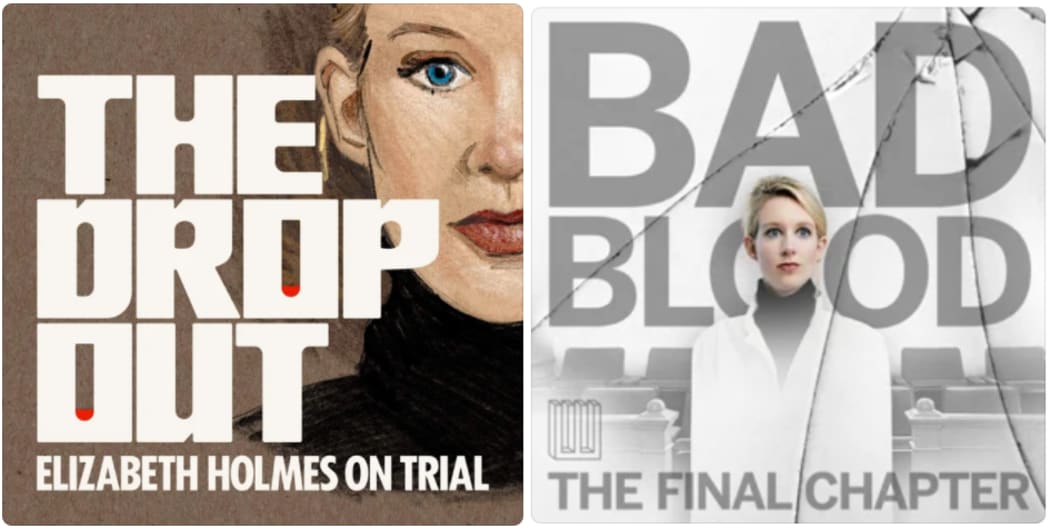 Podcast images for The Drop Out and Bad Blood