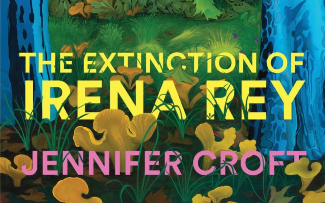 Book review: The Extinction of Irena Ray by Jennifer Croft | RNZ