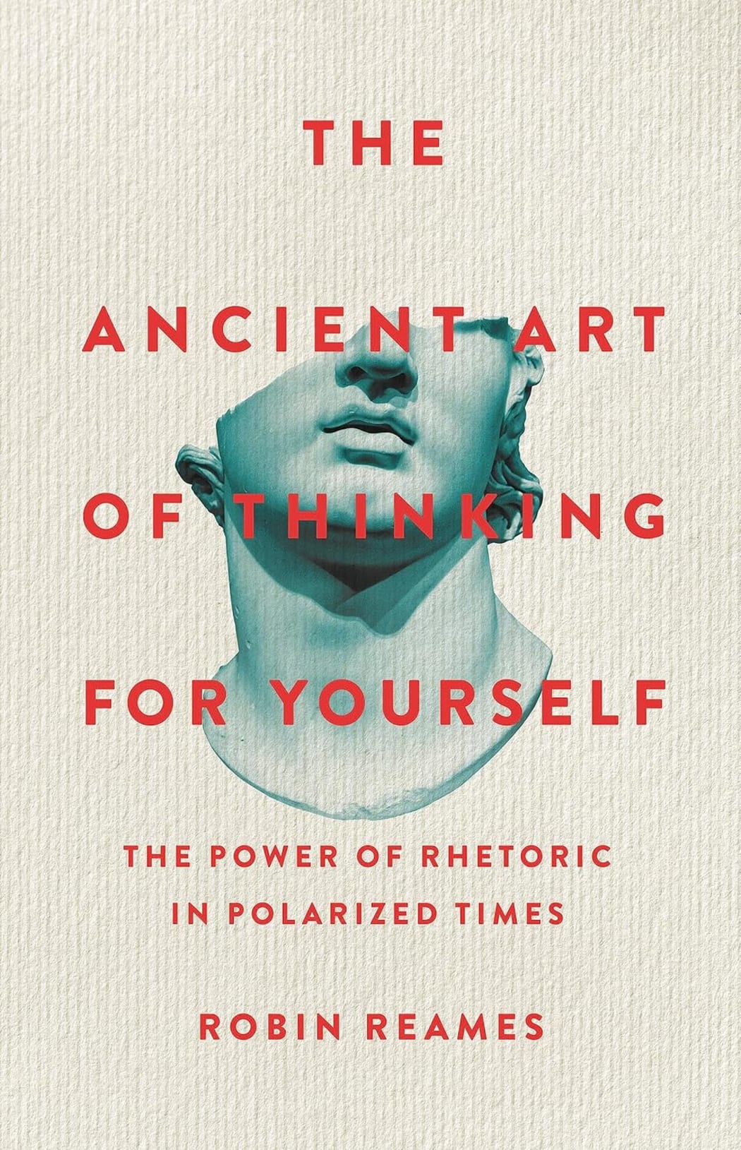 Ancient Art of Thinking For Yourself book cover