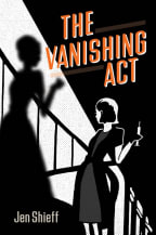 Jen Shieff's The Vanishing Act