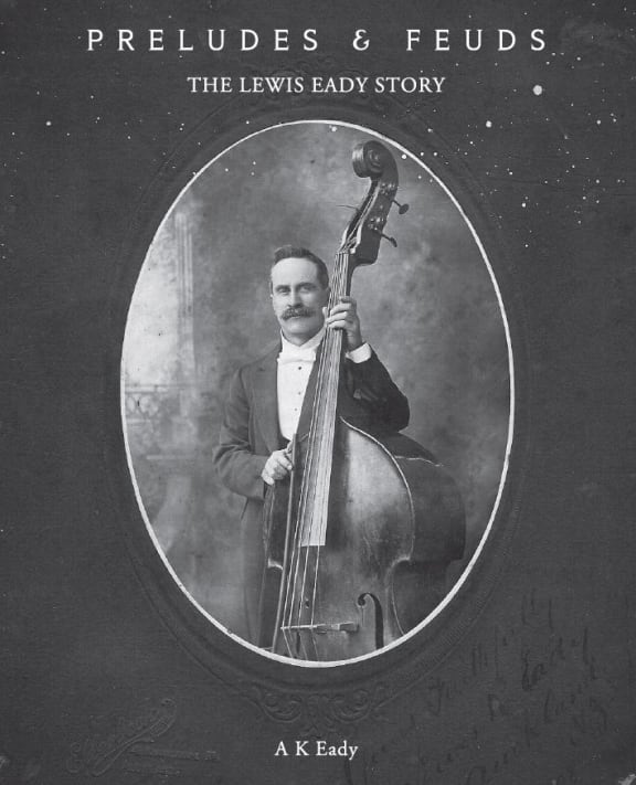 Cover art for Preludes & Feuds: The Lewis Eady Story