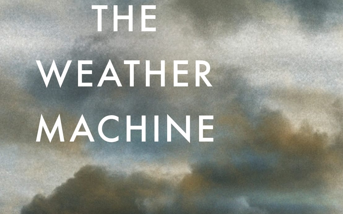 The Weather Machine