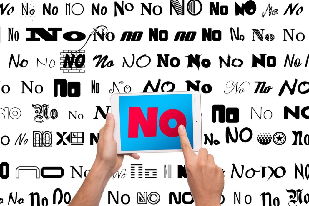 It's only two little letters, N.O, and it can be one of the hardest thing to say.