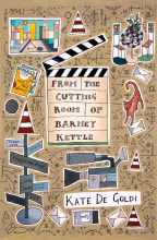 Cover to the book From the Cutting Room of Barney Kettle by Kate De Goldi