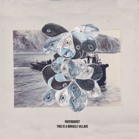 Paperghost - This is a Miracle Village