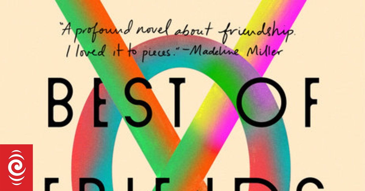 Book review Best of Friends by Kamila Shamsie RNZ