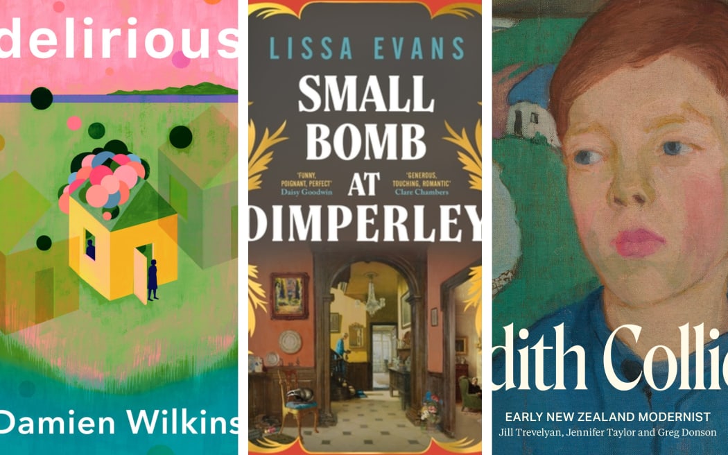 Kate de Goldi reviews: Delirious by Damien Wilkins, Small Bomb at Dimperley by Lissa Evans, and Edith Collier by Jill Trevelyan, Jennifer Taylor, & Greg Donson