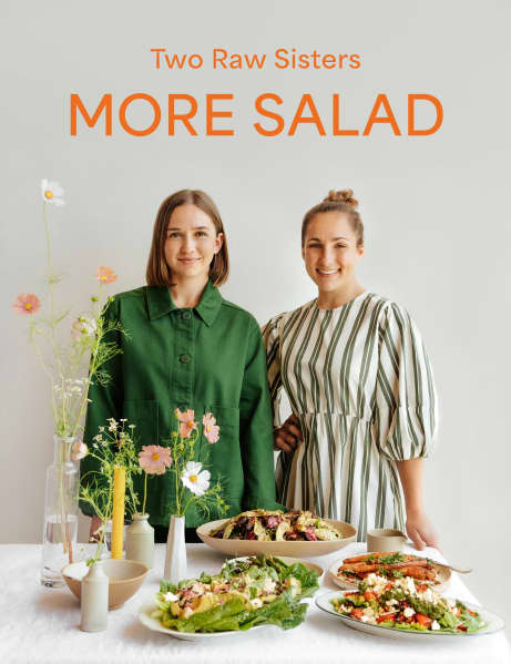 'More Salad' by the Two Raw Sisters. Photography © Food: Margo Flanagan and
Lifestyle: Susannah Blatchford.  Published by Allen & Unwin NZ.