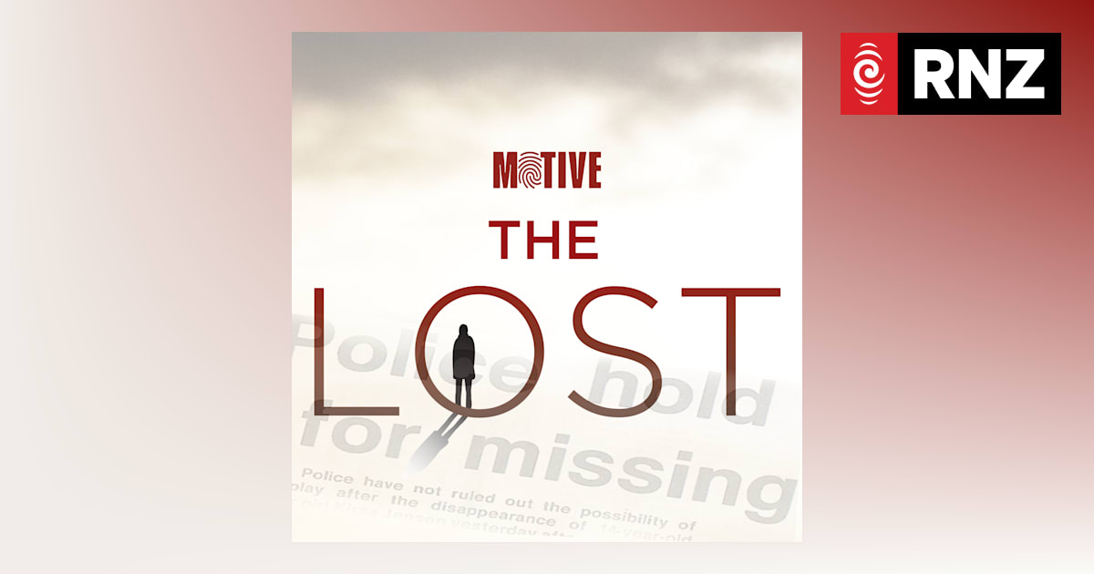 Motive: The Lost podcast | RNZ
