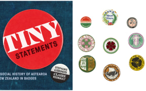 Tiny Statements: A Social History of Aotearoa New Zealand in Badges