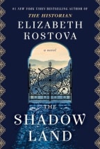 The Shadow Land
by Elizabeth Kostova