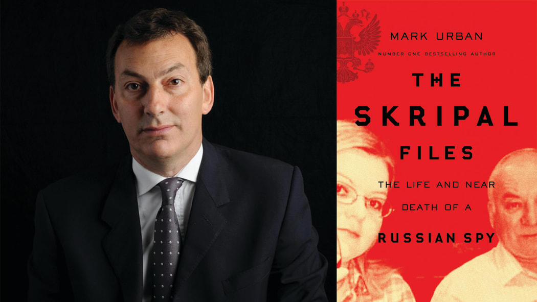 Journalist Mark Urban, author of the Skripal Files