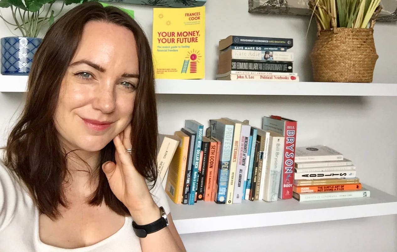 Frances Cook is a financial podcaster, journalist and reformed "money mess."