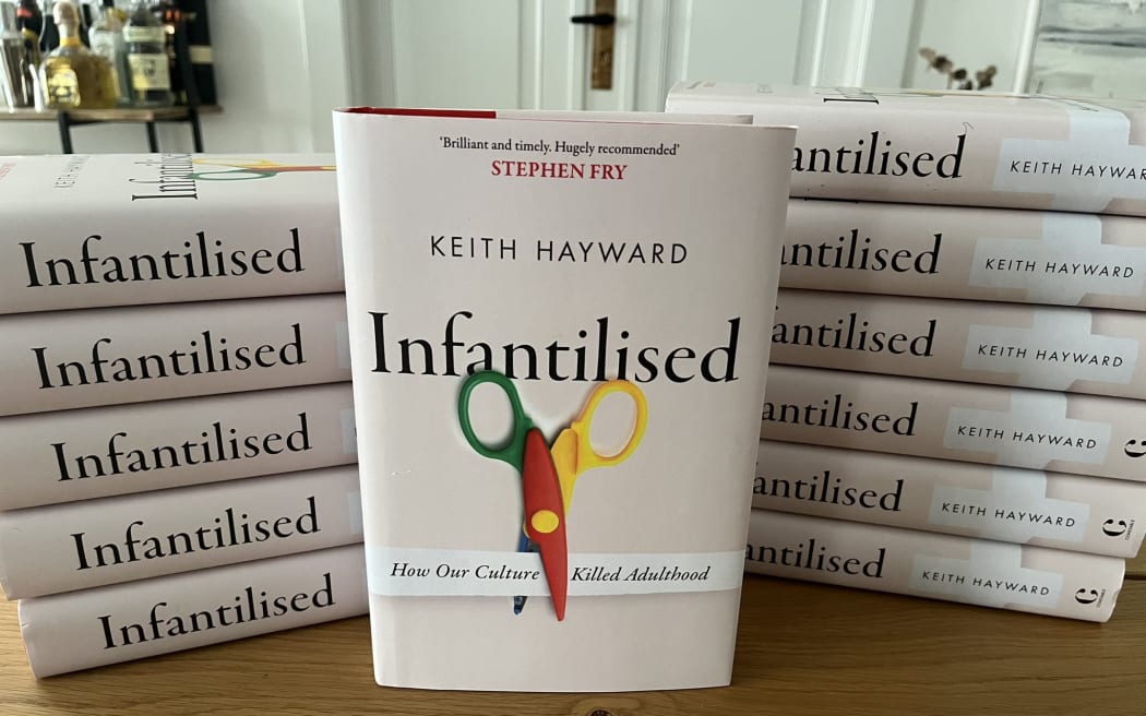 Infantilised by Keith Hayward