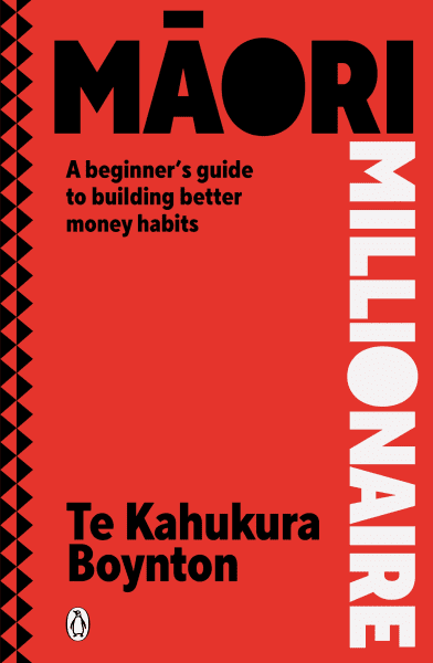 Te Kahukura Boynton is the founder of Māori Millionaire.