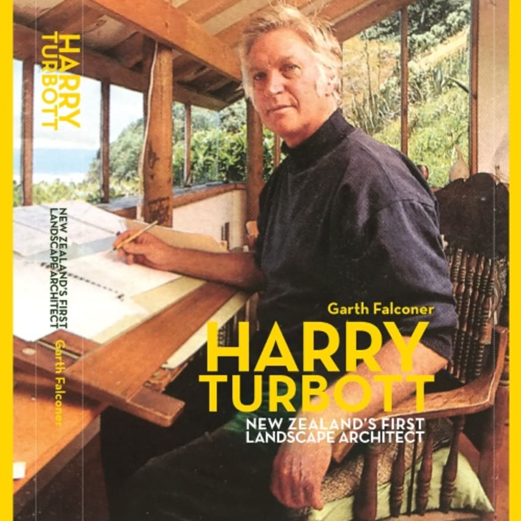 Harry Turbott - New Zealand's first landscape architect. Book Cover