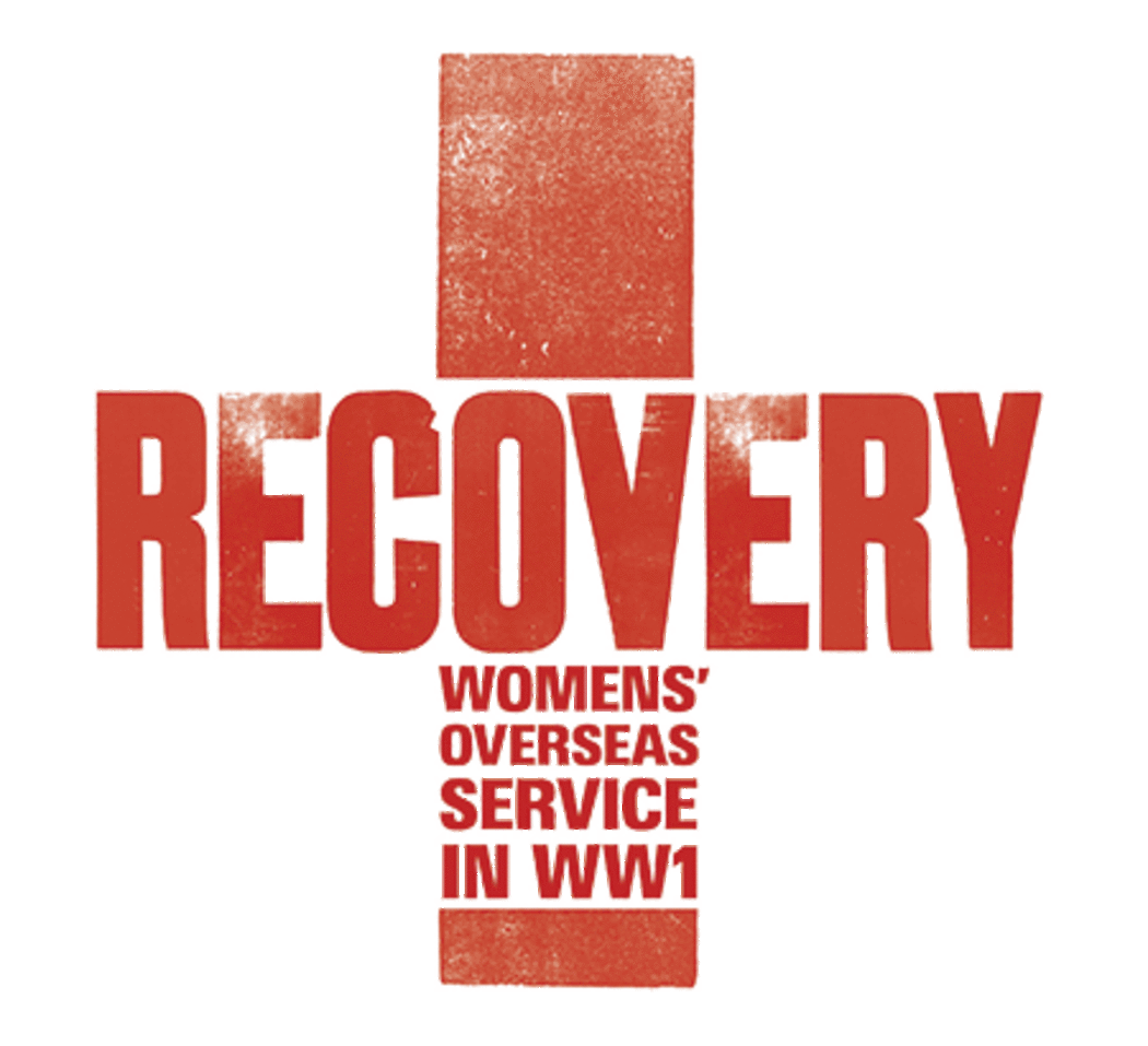 Recovery - Women's Overseas Service in World War One.