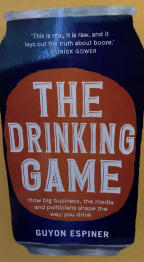 Book cover of The Drinking Game by Guyon Espiner