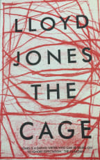 The Cage by Lloyd Jones