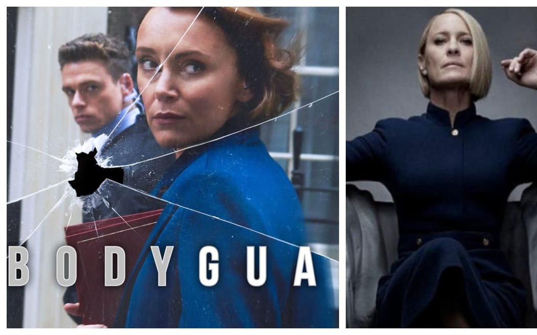 BBC series, Bodyguard and the Netflix series, House of Cards