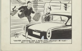 A cartoon Shows Prime Minister Walter Nash running out of Parliament to a waiting taxi. Refers to his rushing from Wellington to New York and possibly being confused about which country he is in