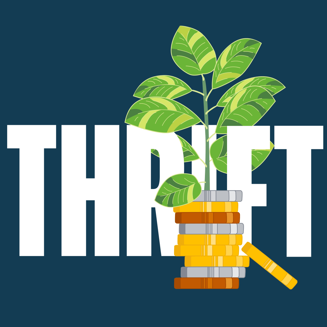 The name of the podcast - Thrift, decorated with stack of coins and a plant