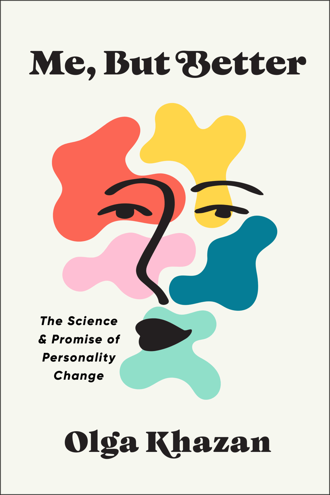 Cover of But Better: The Science and Promise of Personality Change by Olga Khazan