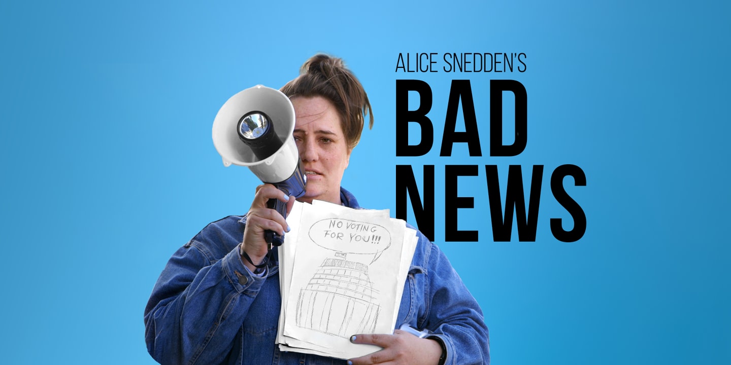 Graphic for Alice Snedden's Bad News