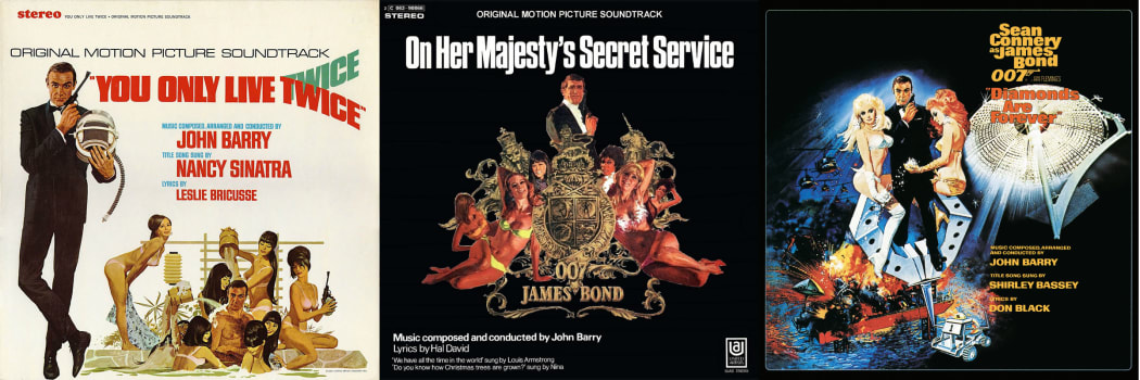 Soundtrack albums for 'You Only Live Twice', 'On Her Majesty's Secret Service', and 'Diamonds Are Forever'