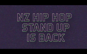 NZ Hip Hop Stand Up is back!