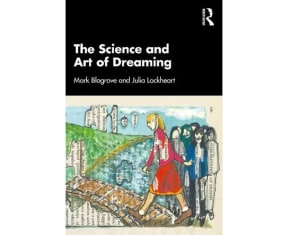 La science et l'art du rêve par Julia Lockhart et Mark Blagrove