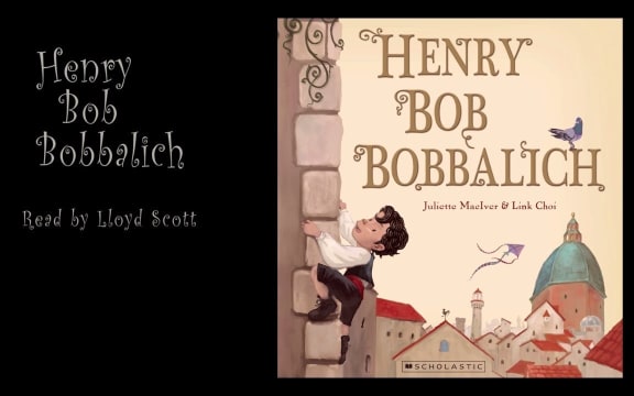 'Henry Bob Bobbalich' from RNZ Children's Treasure Chest