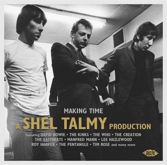 Making Time: A Shel Talmy Production