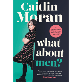 What About Men? by Caitlin Moran