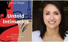 Dr Cheryl Ware is the author of 'Untold Intimacies: A History of Sex Work in Aotearoa, 1978 - 2008'.
