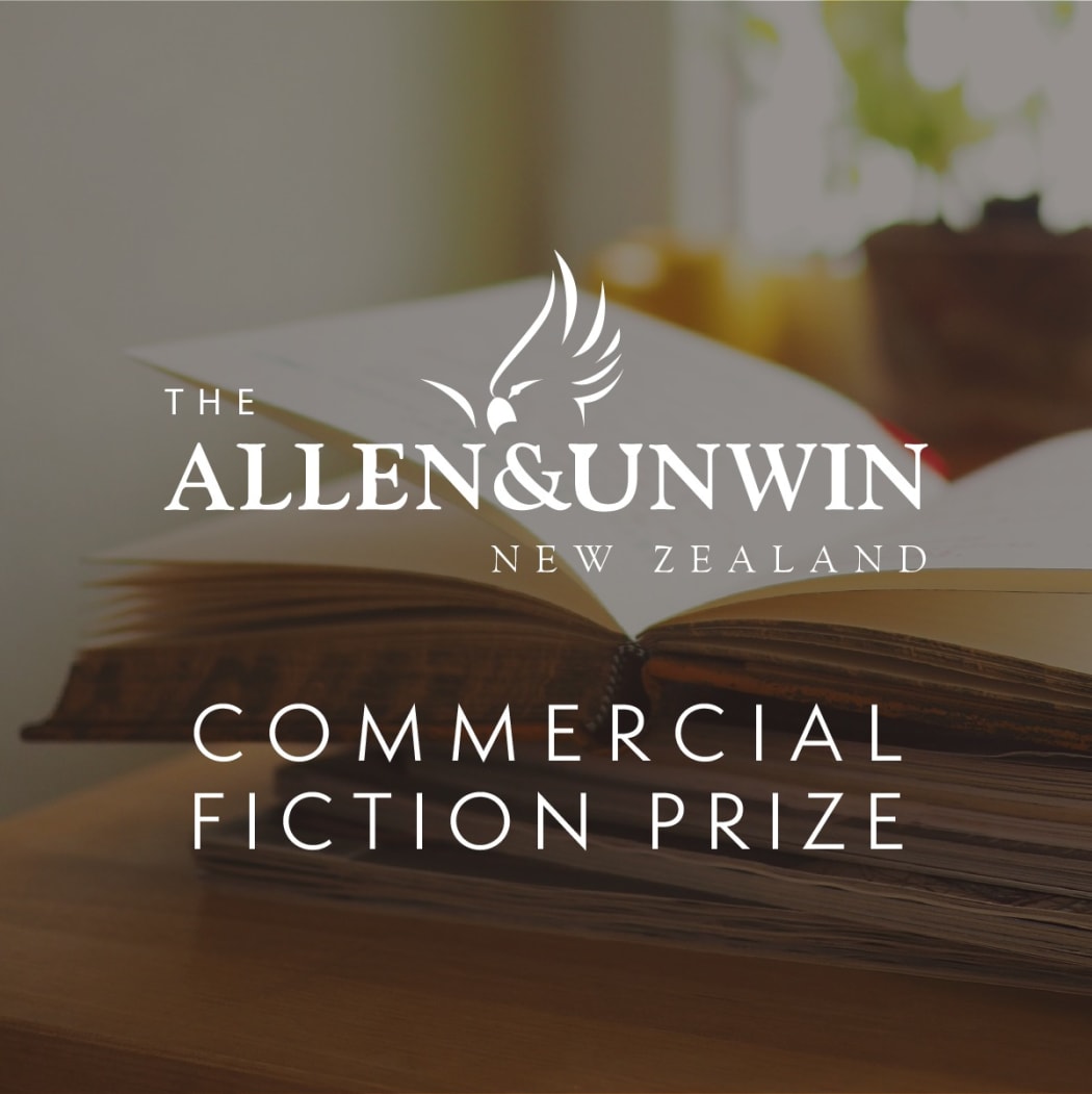 Allen & Unwin New Zealand Commerical Fiction Prize.