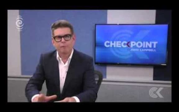 Interview with Tim Grafton, CEO of the NZ Insurance Council. Checkpoint with John Campbell