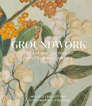 The book cover of Groundwork: The Art and Writing of Emily Cumming Harris.